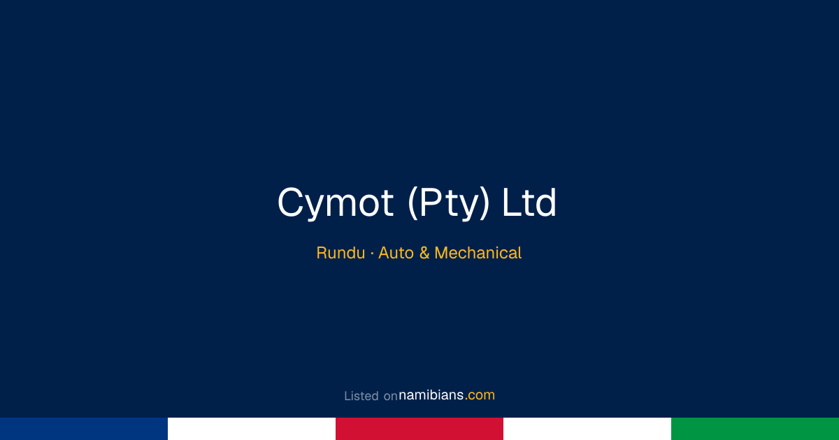 Cymot (Pty) Ltd - Rundu | namibians.com