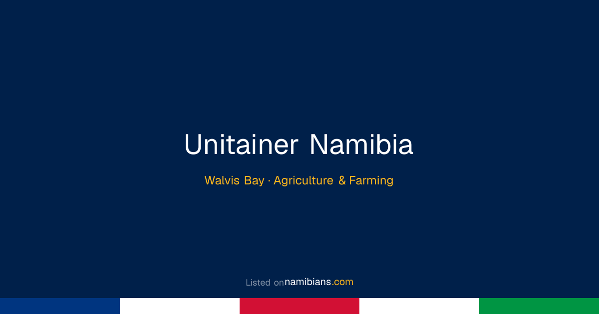 Unitainer Namibia - Walvis Bay | namibians.com