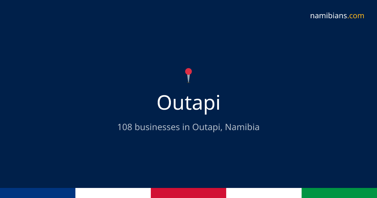 Businesses in Outapi, Namibia | namibians.com